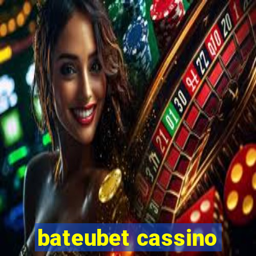 bateubet cassino